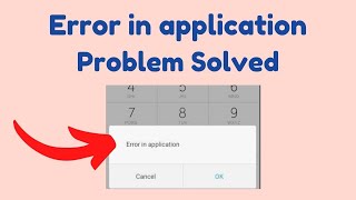 Error in application | How to Solve Error in application | sim toolkit error in application | Problm