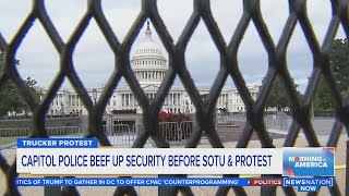 Capitol police beef up security before Biden's State of the Union address and protest | Morning in A