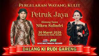 🔴 LIVE WAYANG KULIT KI RUDI GARENG - NIKEN SALINDRI -PETRUK JAYA - 30 MARET  2026