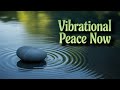 BREATHE | 25 Minutes of Vibrational Peace | Drift Into Silence