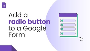 How to add add a radio button to a Google Form