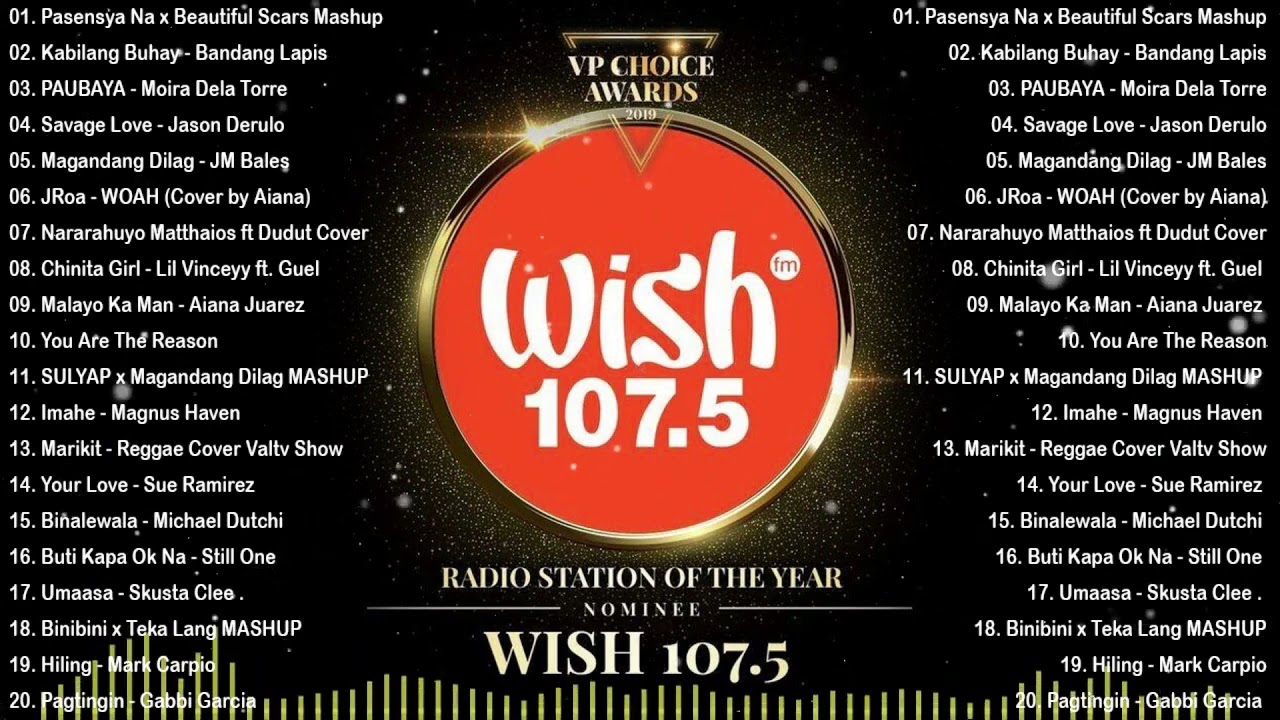 BEST OF WISH 107.5 PLAYLIST 2022 - OPM Hugot Love Songs 2022 - Best Songs Of Wish 107.5