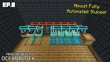 FTB Oceanblock [Ep.8] Almost Fully Automated Sluices!