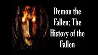 Demon the Fallen Lore: The History of the Fallen