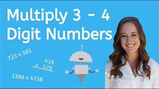 How to Multiply Multi-digit Numbers
