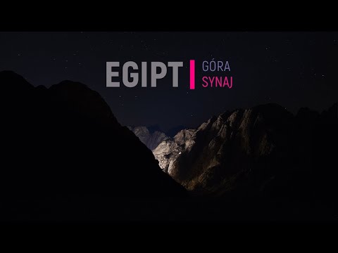 Wideo: Góra Synaj, Egipt: Kompletny przewodnik