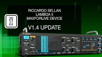 UPDATE V1.4 - Lambda II - MaxforLive Granular Audio Device for Ableton Live by Riccardo Sellan