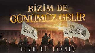 Bizim De Günümüz Gelir Tevhidî Uyanış