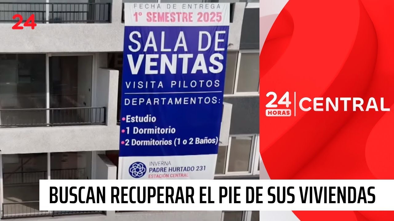 Derecho a retracto: Buscan recuperar el pie de sus departamentos | 24 Horas TVN Chile