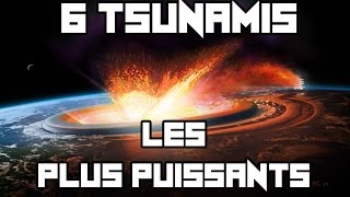 LES 6 TSUNAMIS LES PLUS PUISSANTS DE L'HISTOIRE - Top Non-Stop