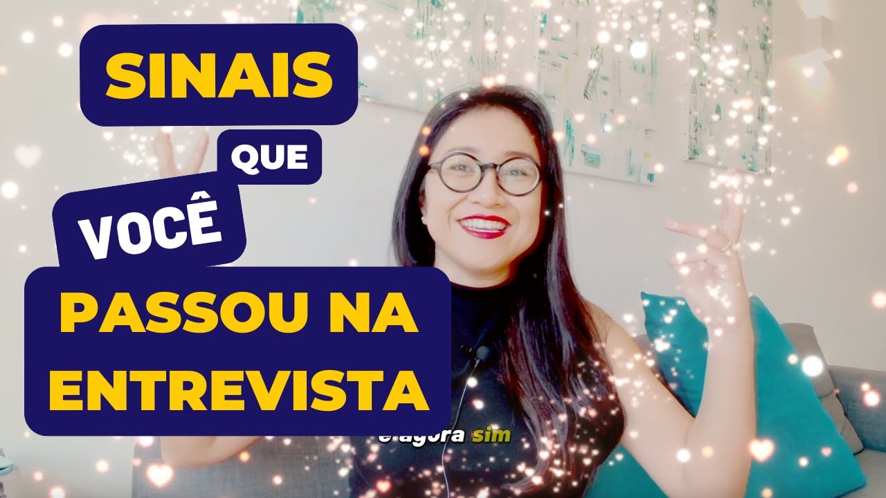 Sinais que Você Passou na Entrevista: Como saber se sua Entrevista foi Bem-Sucedida | Ale Oshiro