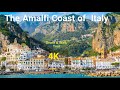 Amalfi Coast Italy 4K UHD |Explore Positano City, Villages, Hiking of Mountains... Walk &amp; Drone
