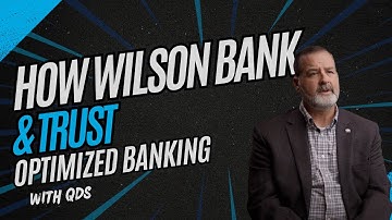 How Wilson Bank & Trust Optimized Banking with QDS | ATMs, ITMs & Managed Services