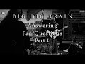 Big Big Train answer fan&#39;s questions Part 1