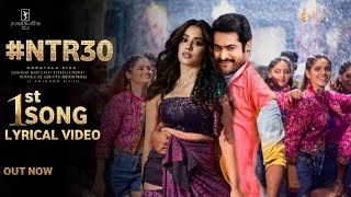 Devara 1st Song Lyrical Video | NTR , Koratala Siva , Jahnavi Kapoor | Devara Teaser , #devara