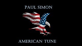 American Tune  -  Paul Simon HD lyrics Resimi