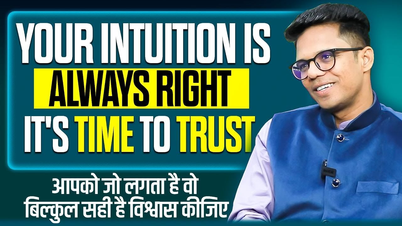 आपको जो लगता है वो सब सच है उस पर विश्वास करने की बस देर है I