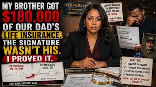 My Brother Stole Our Father’s Life Insurance |My Brother Took the Entire $180K Policy