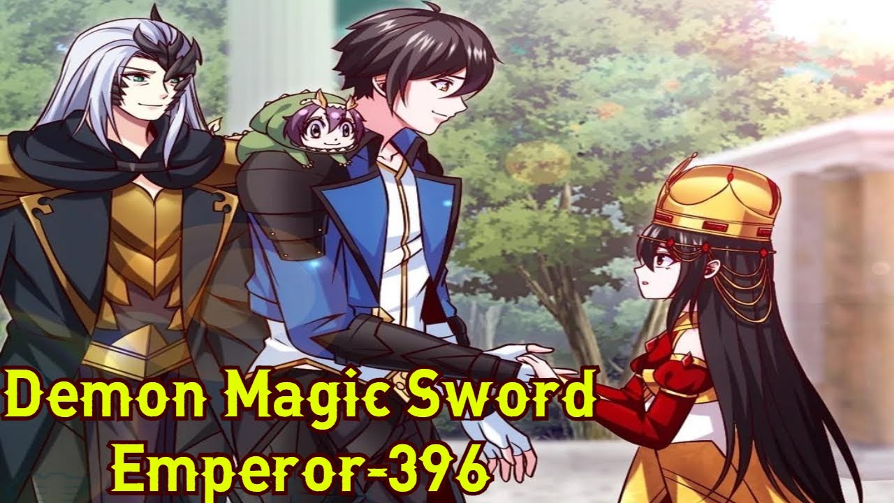Demon Magic Sword Emperor Chapter 396 English || Demon Magic Sword