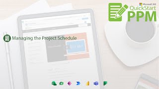 QuickStart PPM - Managing the Project Schedule