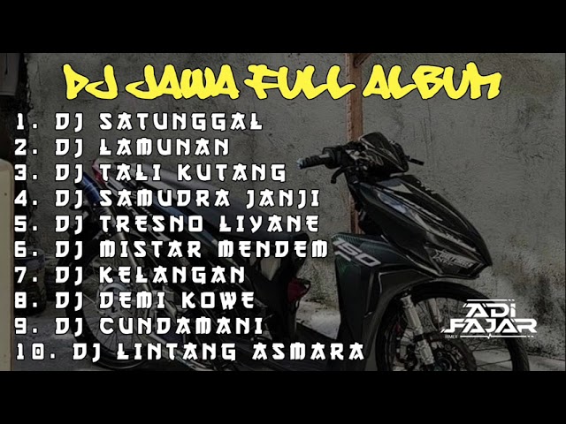 DJ MUNG SIJI NJENENGAN TANSAH KULO EMAN EMAN || DJ JAWA FULL ALBUM - Adi Fajar class=