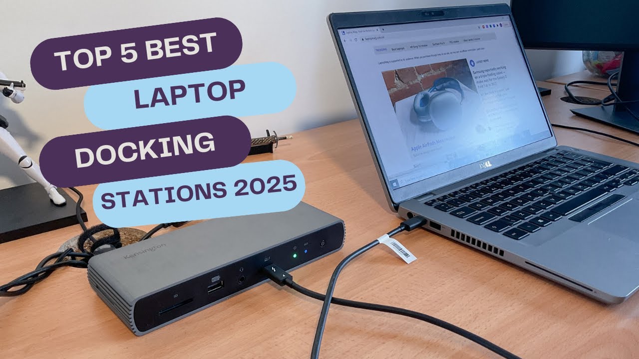 Top 5 BEST Laptop Docking Stations 2025 💻⚡ Dual 4K, Thunderbolt 5 ...