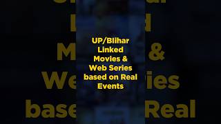 Top 10 Web Series & Movies with UP/Bihar Connection | Shalini Arnot ??