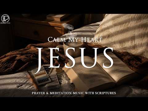 Soaking Prayer Music | Instrumental for Abiding in Christ, Quiet Reflection & Spiritual Renewal