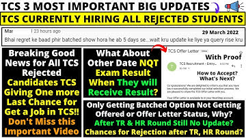 TCS Now Hiring for All Rejected Candidates, No 6 Month Criteria, How? Rejected ➡ Batched ➡ Direct OL
