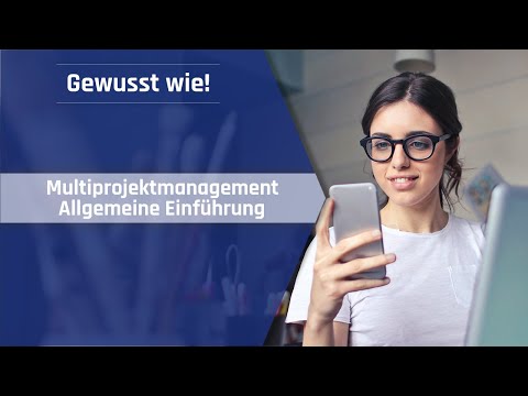 Gewusst wie: Multiprojektmanagement - Einführung