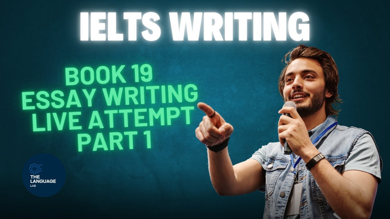 How to Score Band 7 in IELTS Writing Task 2 | Cambridge Book 19 Essay ...