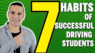 '7 Habits of STUDENTS who PASS ROAD TEST'