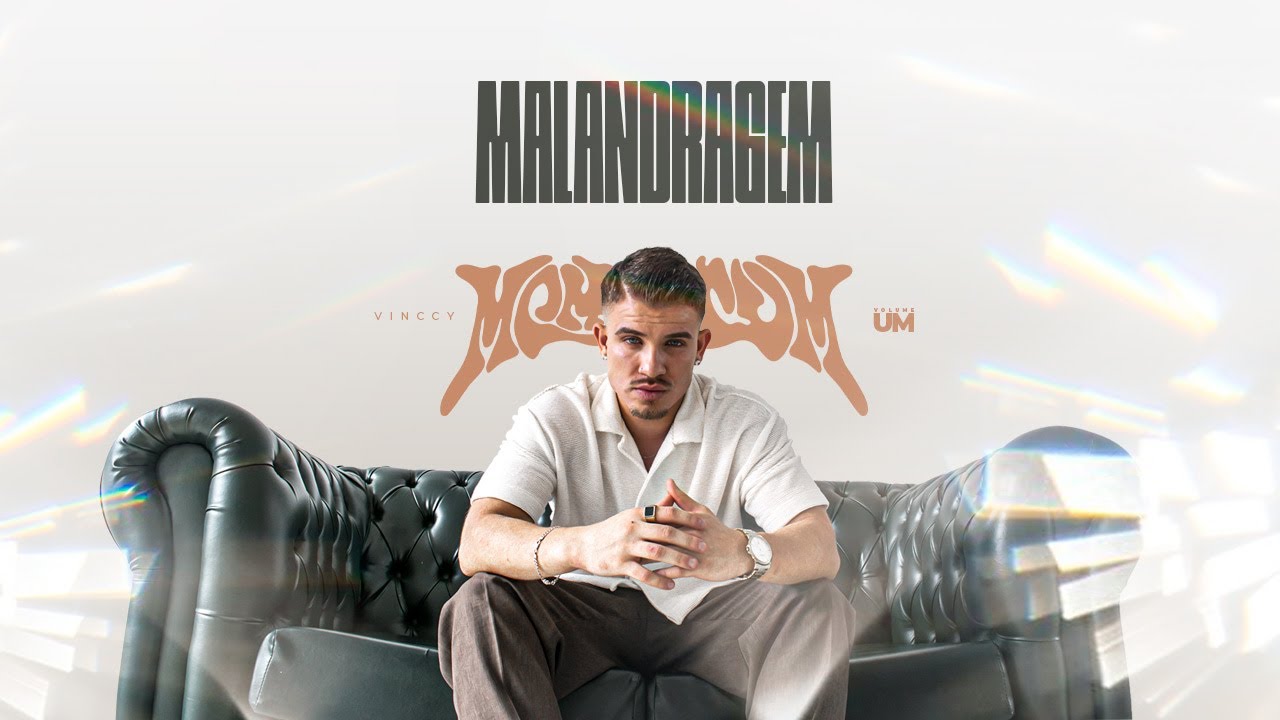 Vinccy - Malandragem (MOMENTUM)