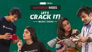 Dice Media | Operation MBBS | Power Anthem | Let's Crack it | 