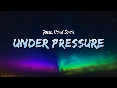 Queen, David Bowie - Under Pressure (Lyrics)