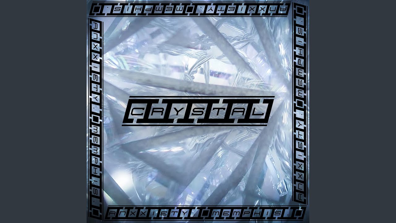 Crystal (feat. Memphis.) YouTube