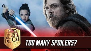 Did Star Wars Trailer Spoil Too Much? - Geek Court LIVE