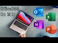 Microsoft Office 365 on M1 MacBook Air ! | Ep. 1