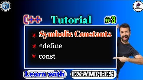 Symbolic constants in C++ | C++ Tutorial #3  | C++ constants |  const | define
