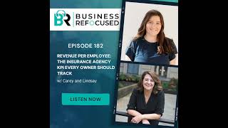#182 - Revenue Per Employee: The Insurance Agency KPI Every Owner Should Track