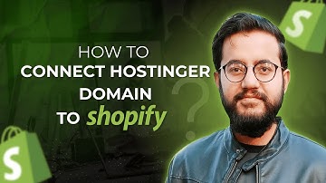 How to Connect Hostinger Domain to Shopify (Step-by-Step Tutorial)