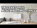 Eventos y Talleres de Minimalismo Simple para Mayo 2024