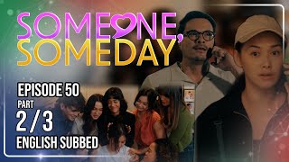 Someone, Someday | Episode 50 (2/3) | October 2, 2026 | (w/ English Subs) screenshot 4