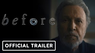 Before - Official Trailer 2024 Billy Crystal, Judith Light, Rosie Perez