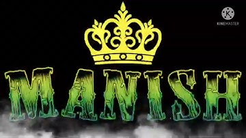 Manish  Name Status Video ll Whatsapp Status Video ll Ye Sirf Name Nahi Brend Hai ll Name status WIF