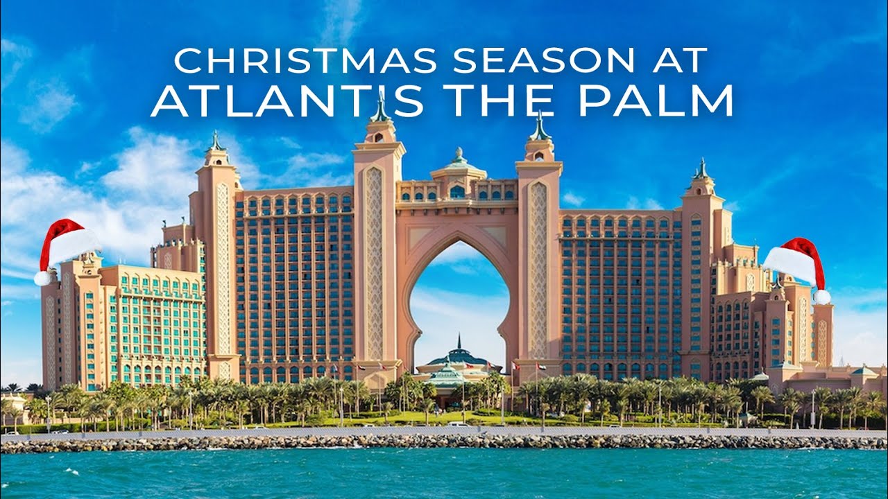 Christmas Season at Atlantis The Palm 2023 YouTube