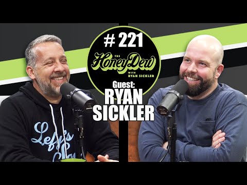 HoneyDew Podcast | Ryan Sickler with Guest Host Daniel Van Kirk