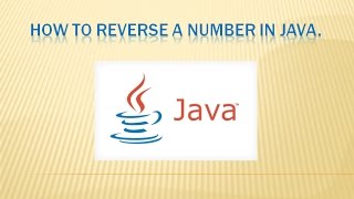 reverse number program in java