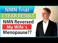 NMN Resveratrol Trial 1 Year Result | NMN Reversed My Wife's Menopause??