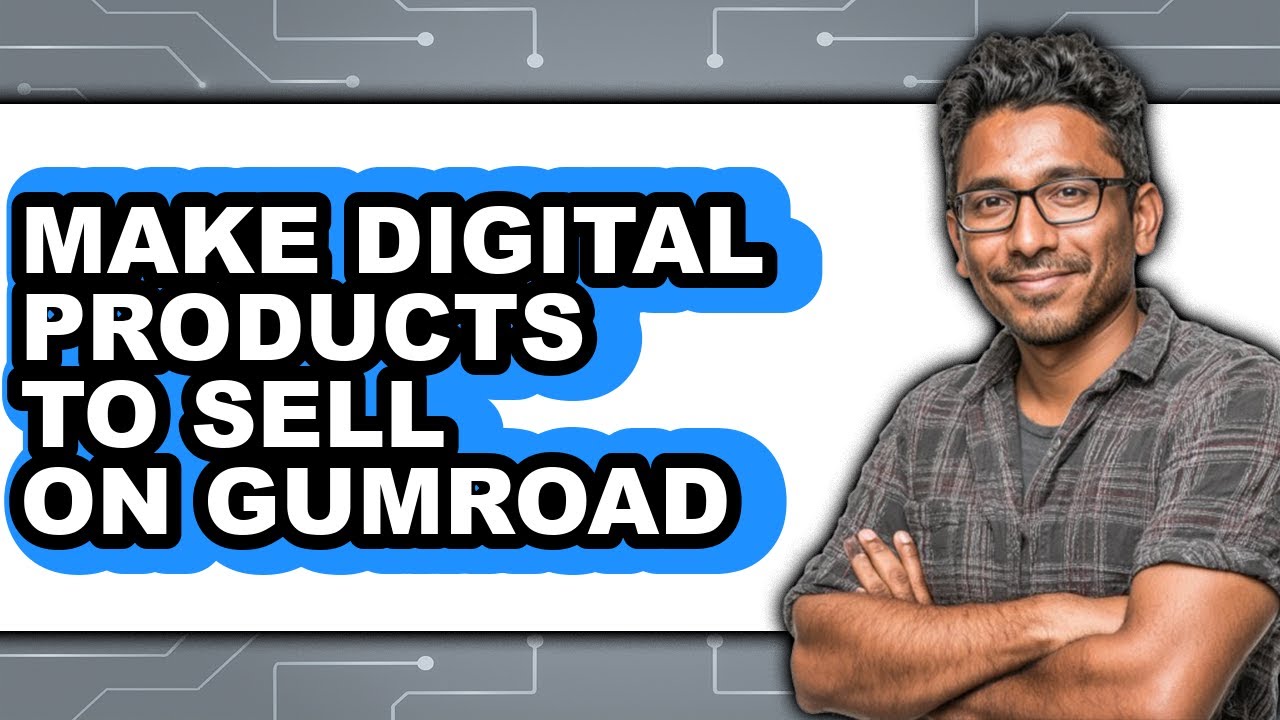 How to Make Digital Products to Sell on Gumroad (Updated) - YouTube